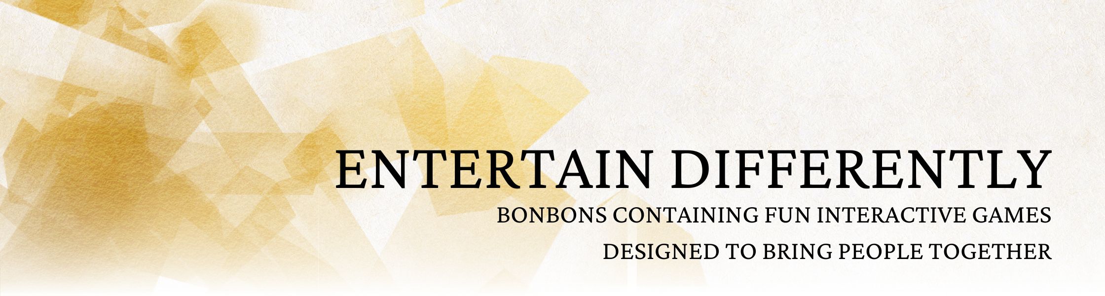 entertain differently - bon bons containing fun interactive games